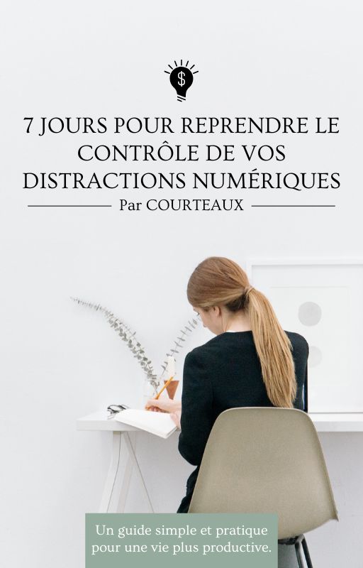 7 JOURS POUR REPRENDRE LE CONTRÔLE DE VOS DISTRACTIONS NUMÉRIQUES